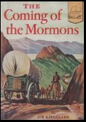 The Coming of the Mormons