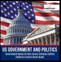 US Government and Politics | Government Books for Kids Junior Scholars Edition | Children's Government Books