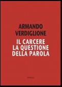 Il carcere. La questione della parola