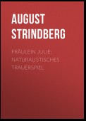 Fräulein Julie: Naturalistisches Trauerspiel