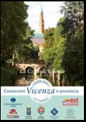 Guida Conoscere Vicenza e Provincia 2019 Sezione La Città di Vicenza