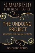 The Undoing Project - Summarized for Busy People