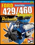 Ford 429/460 Engines: How to Rebuild