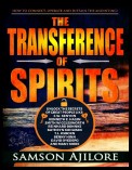 The Transference of Spirits