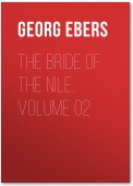 The Bride of the Nile. Volume 02