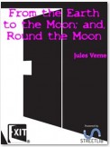 From the Earth to the Moon; and, Round the Moon