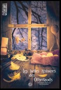 Les belles histoires des Otherlands