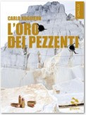 L’oro dei pezzenti