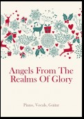 Angels From The Realms Of Glory