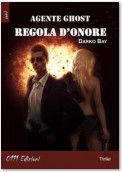 Agente Ghost: Regola d'Onore