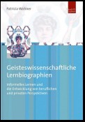 Geisteswissenschfatliche Lernbiographien