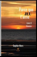 Parce que jeu t’aime - Tome 2