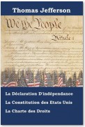 Déclaration D'indépendance, Constitution et Charte des Droits des États-Unis d'Amérique