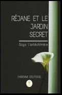 Réjane et le Jardin Secret