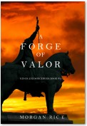 A Forge of Valor