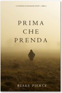 Prima Che Prenda