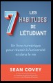 Les Sept Habitudes des Étudiants qui Réussissent