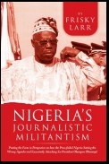 Nigeria's Journalistic Militantism