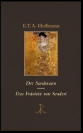 Der Sandmann / Das Fräulein von Scuderi