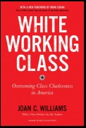 White Working Class, With a New Foreword by Mark Cuban and a New Preface by the Author