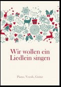 Wir wollen ein Liedlein singen