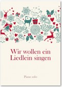 Wir wollen ein Liedlein singen