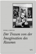 Der Traum von der Imagination des Raumes