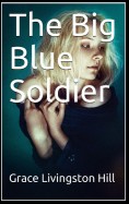 The Big Blue Soldier