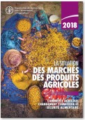 La situation des marchés des produits agricoles 2018