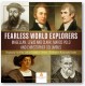 Fearless World Explorers : Magellan, Lewis and Clark, Marco Polo and Christopher Columbus | Biography for Kids Junior Scholars Edition | Children's Biography Books