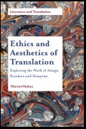 Ethics and Aesthetics of Translation