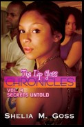 Secrets Untold: The Lip Gloss Chronicles Vol 4