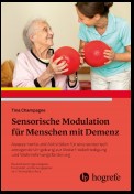 Sensorische Modulation für Menschen mit Demenz