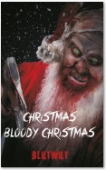 Christmas, Bloody Christmas