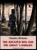 The Haunted Man and the Ghost's Bargain