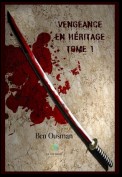 Vengeance en héritage - Tome 1