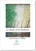 Le doute et le bonheur