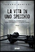 La vita in uno specchio