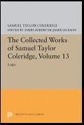 The Collected Works of Samuel Taylor Coleridge, Volume 13