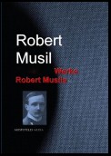 Gesammelte Werke Robert Musils