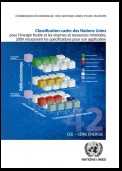 Classification-cadre des Nations Unies pour l'énergie et les réserves et ressources minérales fossiles 2009 incorporant les spécifications pour son application