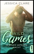 Wild Games - In einer heißen Nacht