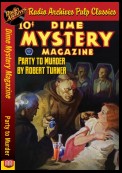 Dime Mystery Magazine - Party to Murder