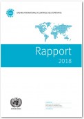 Rapport de l'Organe International de Contrôle des Stupéfiants pour 2018