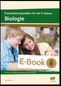 Freiarbeitsmaterialien f. d. 5. Klasse: Biologie