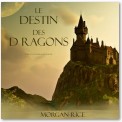 Le Destin Des Dragons