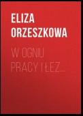 W ogniu pracy i łez…