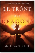 Le Trône des Dragons