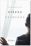 Vitres Teintées