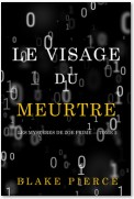 Le Visage du Meurtre